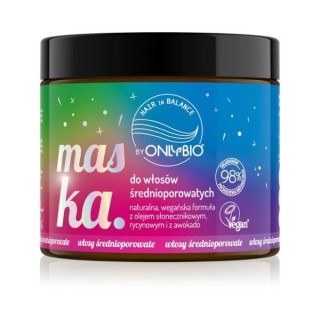 ONLYBIO Hair in Balance Maska do włosów średnioporowatych 400 ml ONLYBIO Hair in Balance Maska do włosów średnioporowatych 400 ml