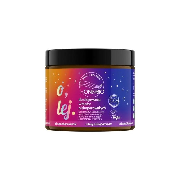 ONLYBIO Hair in Balance Oil для змащування волосся з низькою пористістю 150 мл