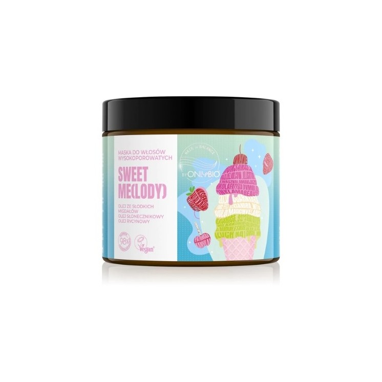 ONLYBIO Hair in Balance Sweet Me(lody) Maska do włosów wysokoporowatych 400 ml