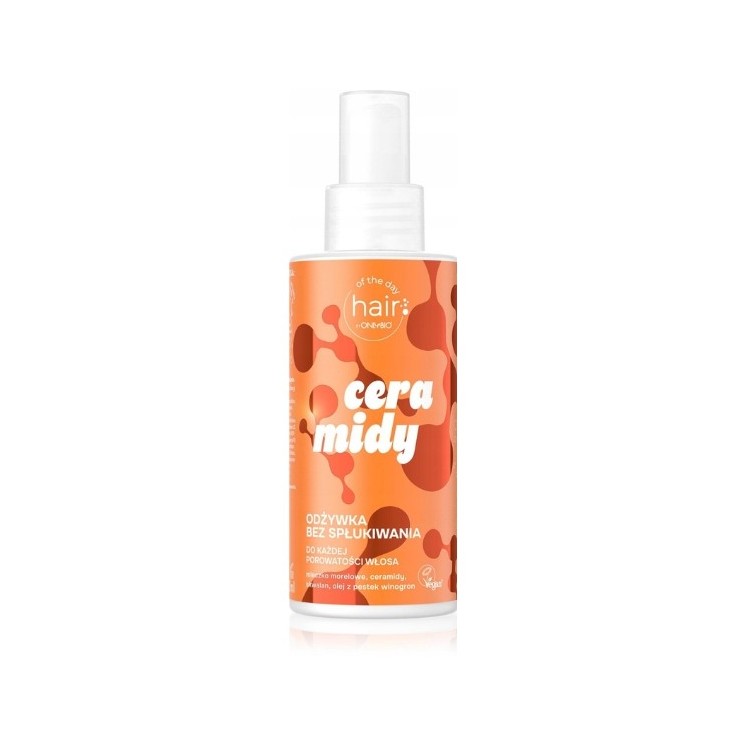 OnlyBio Hair of the day Ceramidy Odżywka bez spłukiwania 150 ml